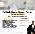 Full Body Waxing Mastery